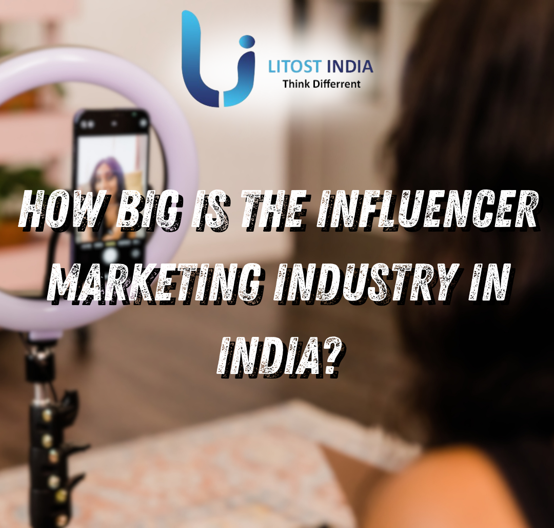 How big is the influencer marketing industry in India?